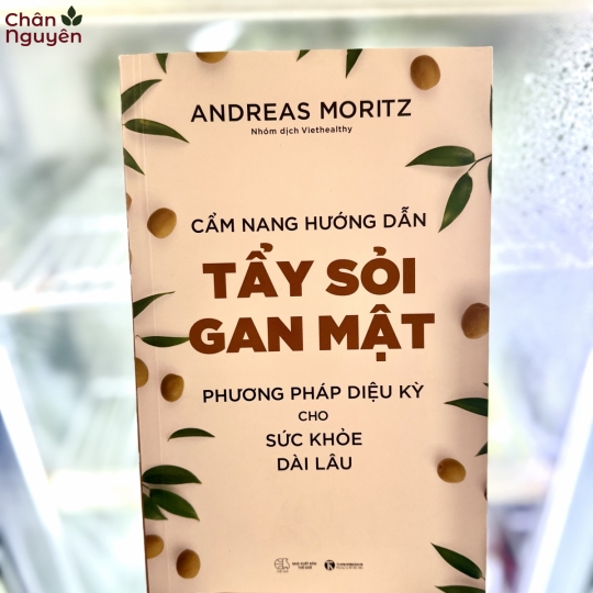 Sách Cẩm Nang Tẩy Sỏi Gan Mật - phương pháp diệu kỳ cho sức khoẻ dài lâu